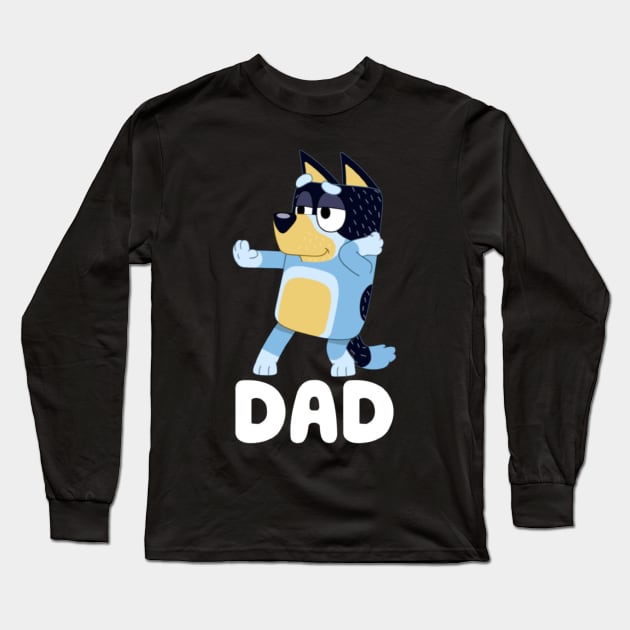 Bluey Dad Long Sleeve T-Shirt by hisakato62